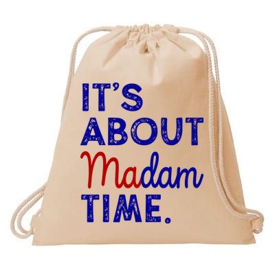 Kamala Harris Its About Madam Time 2024 Election Drawstring Bag