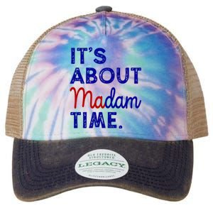 Kamala Harris Its About Madam Time 2024 Election Legacy Tie Dye Trucker Hat