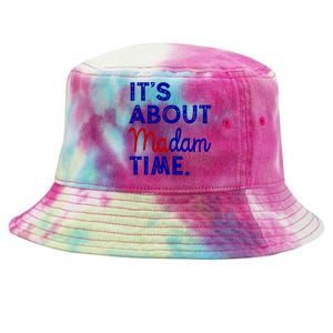 Kamala Harris Its About Madam Time 2024 Election Tie-Dyed Bucket Hat