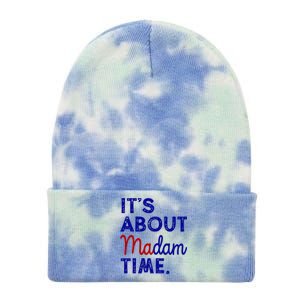 Kamala Harris Its About Madam Time 2024 Election Tie Dye 12in Knit Beanie