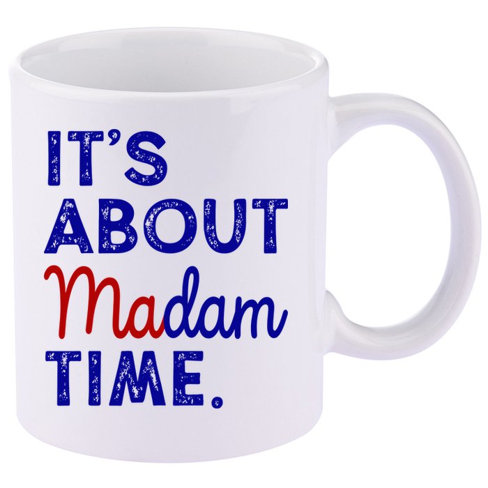 Kamala Harris Its About Madam Time 2024 Election 11oz C Handle Ceramic Mug