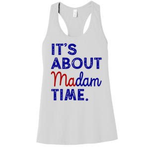 Kamala Harris Its About Madam Time 2024 Election Women's Racerback Tank