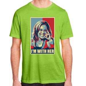 Kamala Harris IM With Her Harris 2024 President Election Adult ChromaSoft Performance T-Shirt