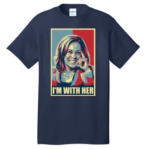 Kamala Harris IM With Her Harris 2024 President Election Tall T-Shirt