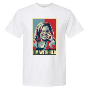 Kamala Harris IM With Her Harris 2024 President Election Garment-Dyed Heavyweight T-Shirt