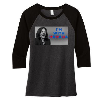 Kamala Harris IM With Hahaha Women's Tri-Blend 3/4-Sleeve Raglan Shirt