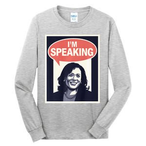 Kamala Harris IM Speaking 2024 First Female President Tall Long Sleeve T-Shirt