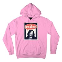 Kamala Harris IM Speaking 2024 First Female President Hoodie