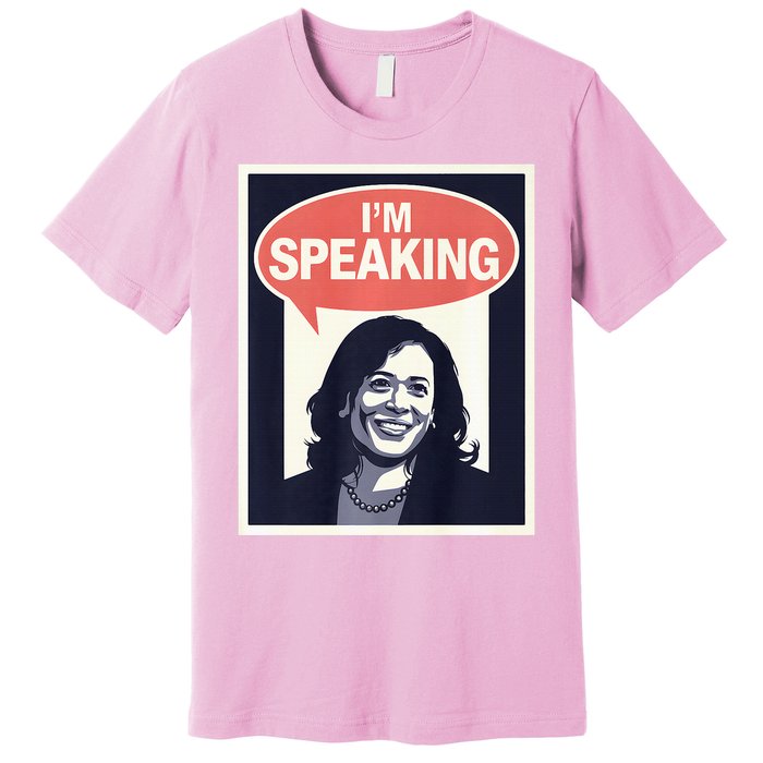 Kamala Harris IM Speaking 2024 First Female President Premium T-Shirt