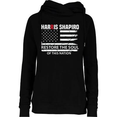 Kamala Harris Josh Shapiro Restore The Soul Of This Nation Womens Funnel Neck Pullover Hood