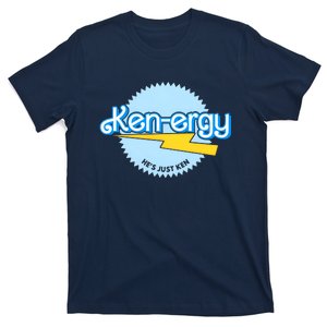 Kenergy Hes Just Ken Inspired By Barb!e Movie Kenergy Bar Bie T-Shirt