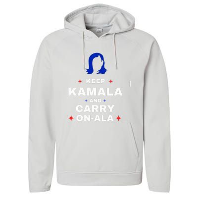 Kamala Harris Keep Kamala And Carry Onala Democrat Liberal Performance Fleece Hoodie