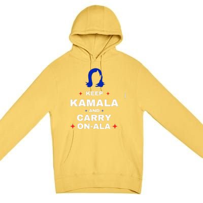 Kamala Harris Keep Kamala And Carry Onala Democrat Liberal Premium Pullover Hoodie