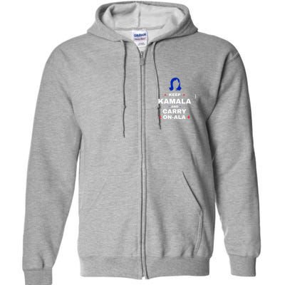 Kamala Harris Keep Kamala And Carry Onala Democrat Liberal Full Zip Hoodie