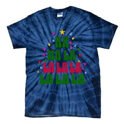 Kamala Harris Ka Ma La La La Christmas Tree Xmas Carol Tie-Dye T-Shirt