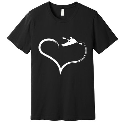 Kayaking Heart Kayak Gift Premium T-Shirt