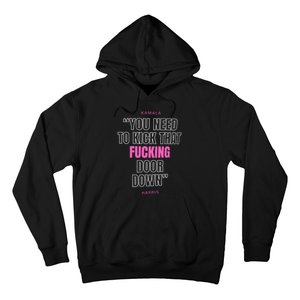 Kamala Harris Kick That F Door Down Kamala For President 2024 Hoodie