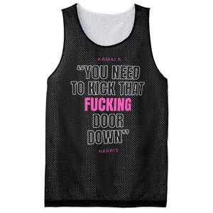 Kamala Harris Kick That F Door Down Kamala For President 2024 Mesh Reversible Basketball Jersey Tank