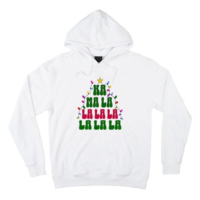 Kamala Harris Ka Ma La La La Christmas Tree Xmas Carol Hoodie