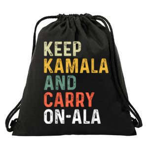 Kamala Harris Keep Kamala And Carry Onala Drawstring Bag