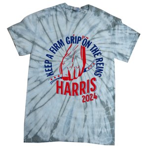 Kamala Harris Keep A Firm Grip On The Reins 2024 Us Election Tie-Dye T-Shirt