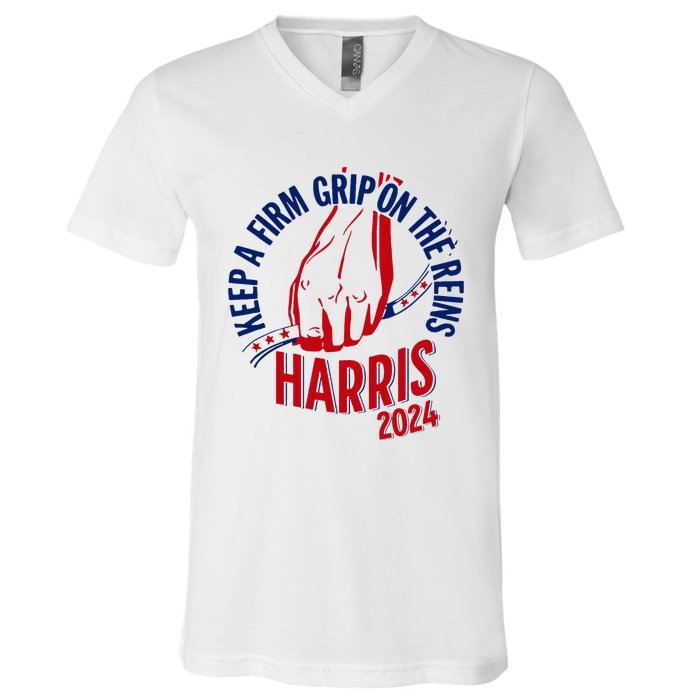 Kamala Harris Keep A Firm Grip On The Reins 2024 Us Election V-Neck T-Shirt