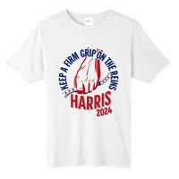 Kamala Harris Keep A Firm Grip On The Reins 2024 Us Election Tall Fusion ChromaSoft Performance T-Shirt