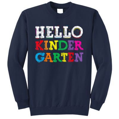 Kids Hello Kindergarten Back To School First Day Tall Sweatshirt