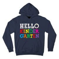 Kids Hello Kindergarten Back To School First Day Tall Hoodie