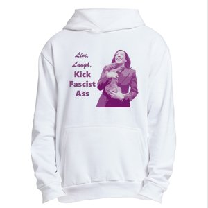 Kamala Harris Live Laugh Kick Fascist Ass Urban Pullover Hoodie