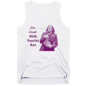 Kamala Harris Live Laugh Kick Fascist Ass Tank Top