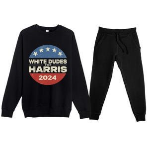 Kamala Harris Lovers 2024 White Dudes For Harris Kamala 2024 Premium Crewneck Sweatsuit Set