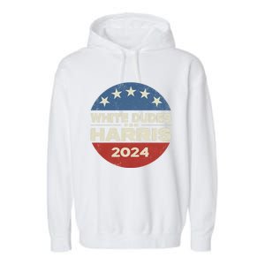 Kamala Harris Lovers 2024 White Dudes For Harris Kamala 2024 Garment-Dyed Fleece Hoodie