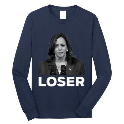 Kamala Harris Loser 2024 Presidential Race Kamala Lost Long Sleeve Shirt