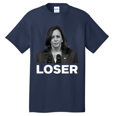 Kamala Harris Loser 2024 Presidential Race Kamala Lost Tall T-Shirt