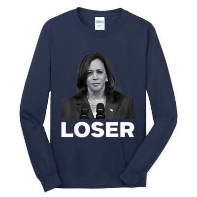 Kamala Harris Loser 2024 Presidential Race Kamala Lost Tall Long Sleeve T-Shirt