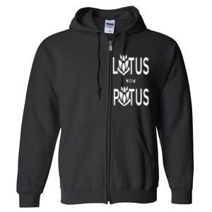 Kamala Harris Lotus For Potus Full Zip Hoodie