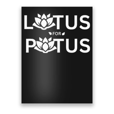 Kamala Harris Lotus For Potus Poster