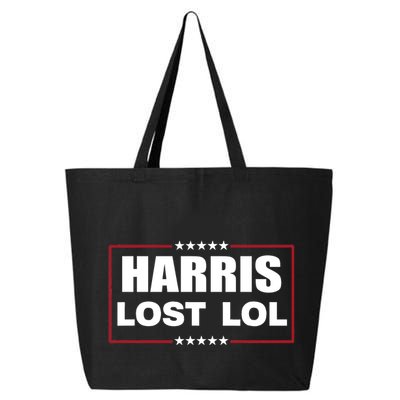 Kamala Harris Lost Trump Won Lol 25L Jumbo Tote