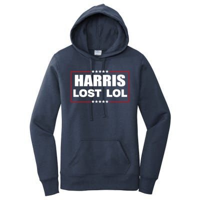 Kamala Harris Lost Trump Won Lol Women's Pullover Hoodie