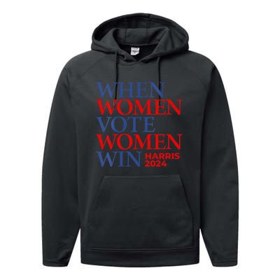 Kamala Harris Madam President IM With Her When Women Vote Performance Fleece Hoodie