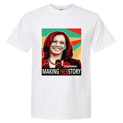 Kamala Harris Making Herfunny Giftstory Gift Garment-Dyed Heavyweight T-Shirt