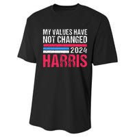 Kamala Harris My Values Have Not Change Kamala Vote Performance Sprint T-Shirt