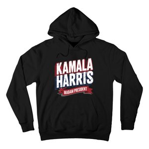 Kamala Harris Madam President Hoodie