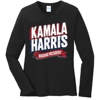 Kamala Harris Madam President Ladies Long Sleeve Shirt