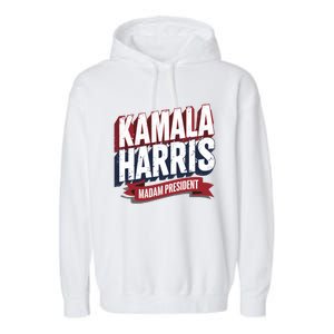 Kamala Harris Madam President Garment-Dyed Fleece Hoodie