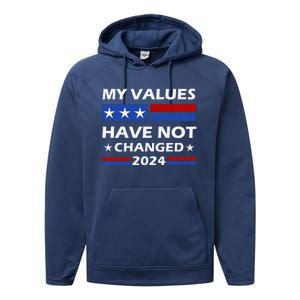 Kamala Harris My Values Have Not Changed Performance Fleece Hoodie