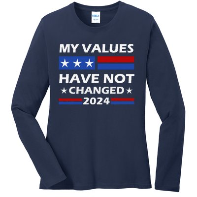 Kamala Harris My Values Have Not Changed Ladies Long Sleeve Shirt