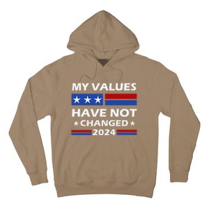 Kamala Harris My Values Have Not Changed Hoodie