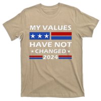 Kamala Harris My Values Have Not Changed T-Shirt